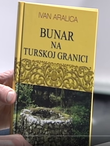 ivan aralica, bunar na turskoj granici